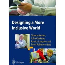 Inclusive design: desing for the whole population