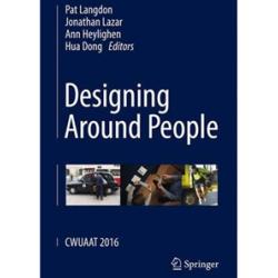 Designing around people