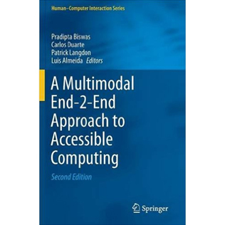 Multimodal end-2-end approach to accessible computing